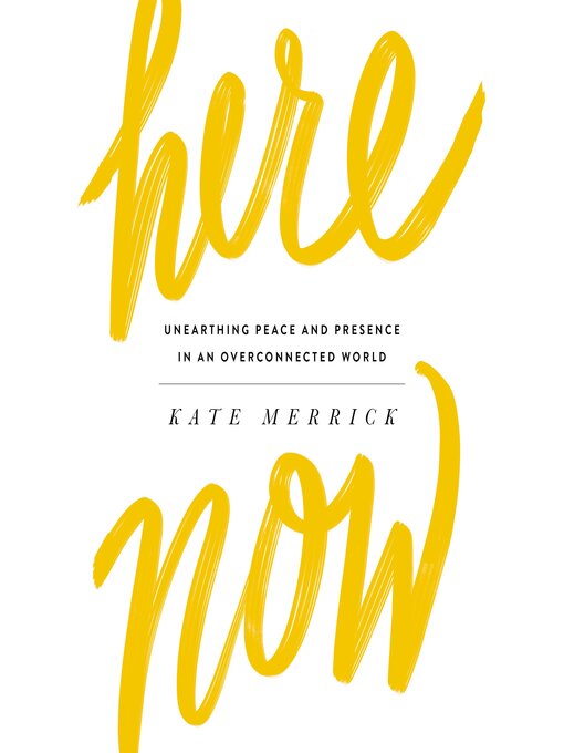 Title details for Here, Now by Kate Merrick - Available